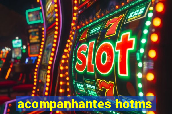 acompanhantes hotms